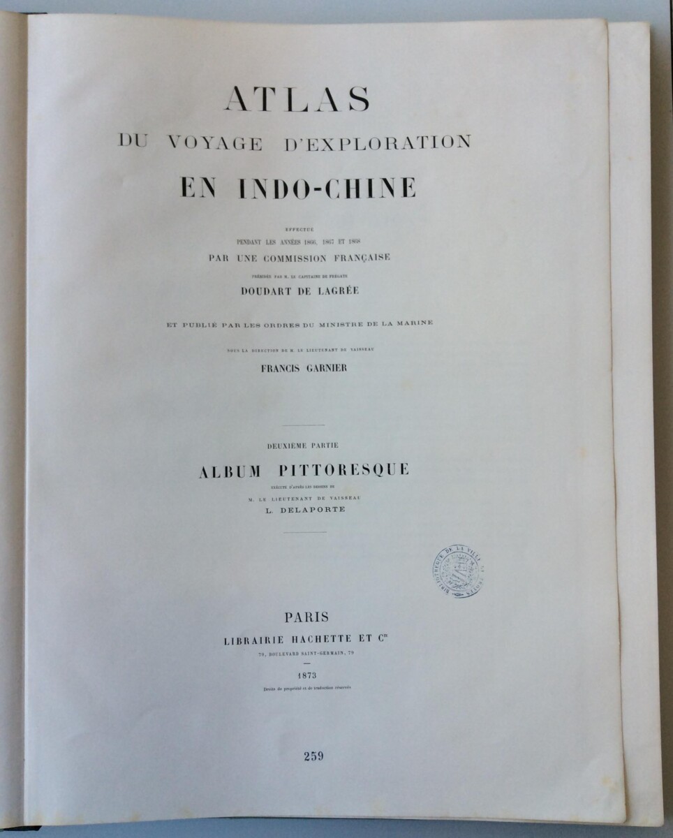 Buffet B nord 28, Atlas du voyage d'exploration en Indo-Chine effectué pendant les années 1866, 1867 et 1868 par une commission française présidée par M. le capitaine de frégate Doudart de Lagrée et publié par les ordres du Ministre de la marine sous la direction de M. le lieutenant de vaisseau Francis Garnier, MTCM, page de titre